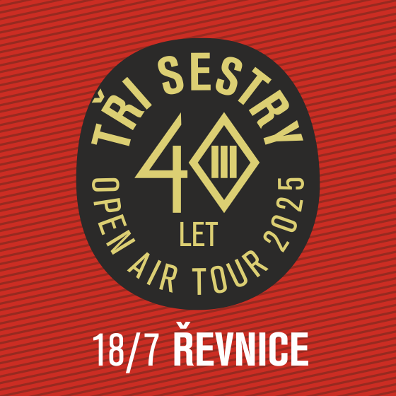 Tři sestry a hosté<br>40 let open air tour 2025