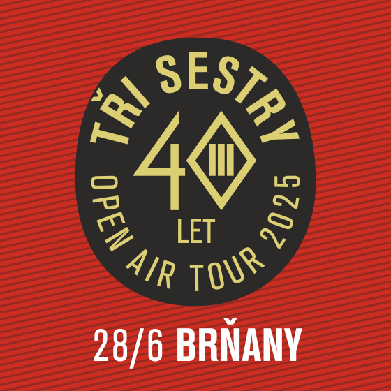 Tři sestry a hosté<br>40 let open air tour 2025