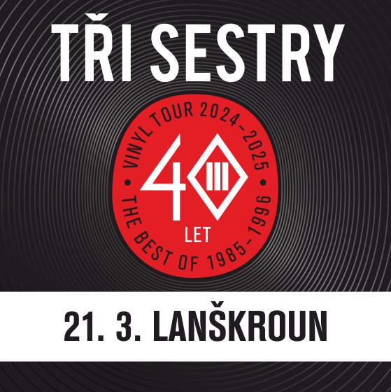 Tři sestry a host<br>Vinyl tour 2024 - 2025