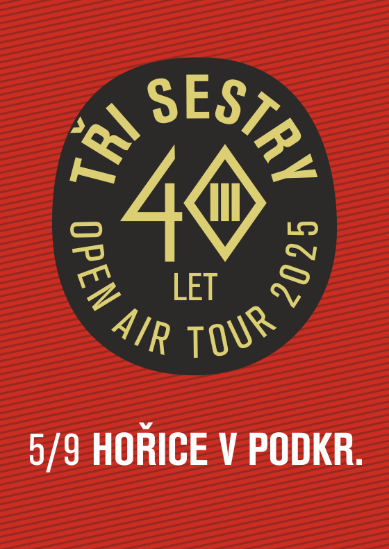 Tři sestry a hosté<br>40 let open air tour 2025