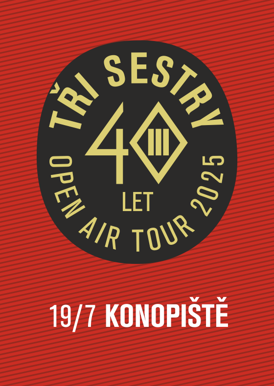 Tři sestry a hosté<br>40 let open air tour 2025