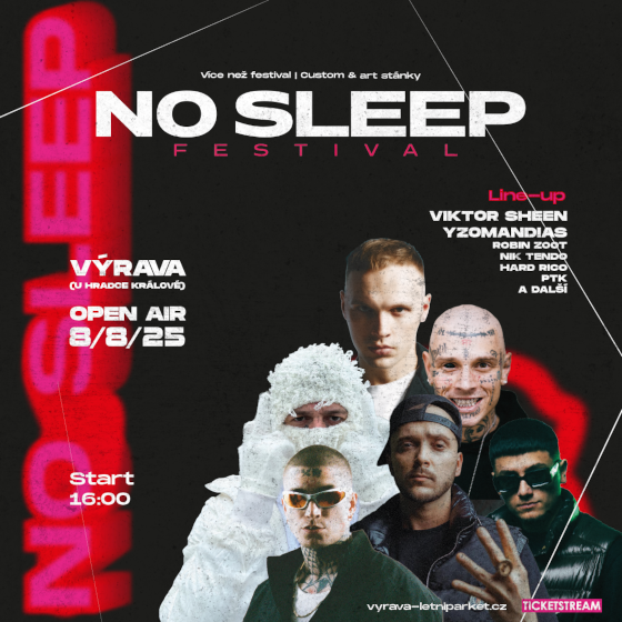 NO SLEEP...<br>Viktor Sheen, Yzomandias, Robin Zoot,<br>Nik tendo, Hard Rico, PTK a další