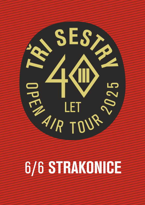 Tři sestry a hosté<br>40 let open air tour 2025