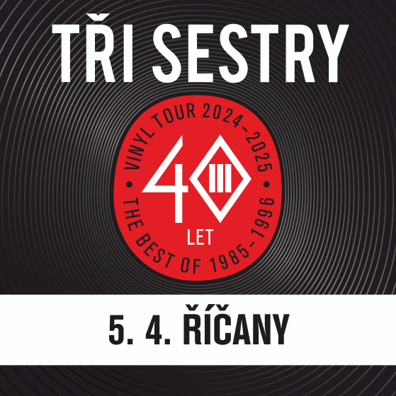 Tři sestry + Synové výčepu<br>Vinyl tour 2024 - 2025