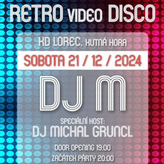 RETRO video DISCO<br>Diskopříběh Live