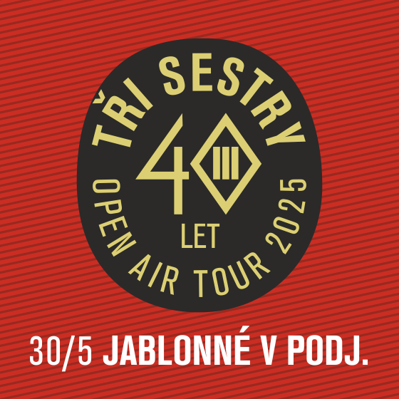 Tři sestry a hosté<br>40 let open air tour 2025