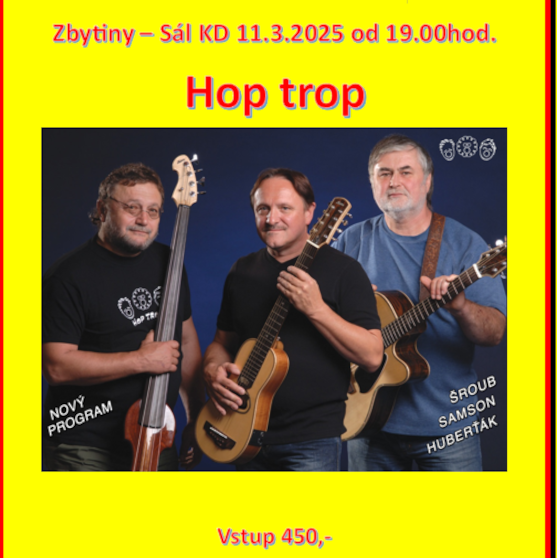 Zbytinský kulturní dvouměsíc<br>Hop trop