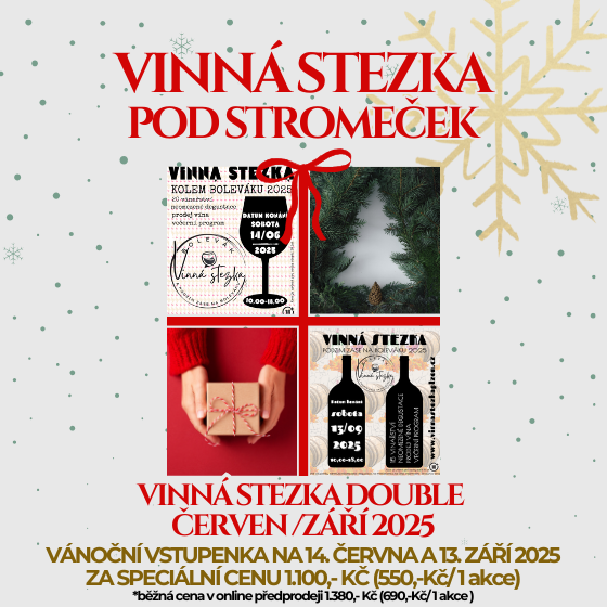 Vinná stezka double<br>červen/září 2025<br>Vstup na Vinná stezka kolem Boleváku 14.6.2025 a Vinná stezka podzim 13.9.2025