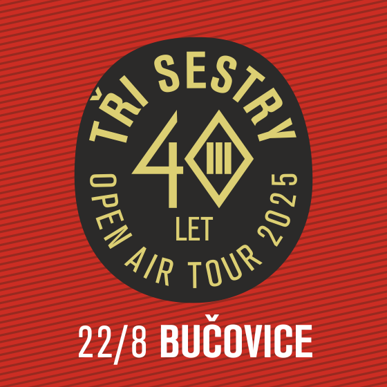 Tři sestry a hosté<br>40 let open air tour 2025