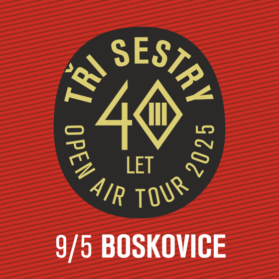 Tři sestry a hosté<br>40 let open air tour 2025