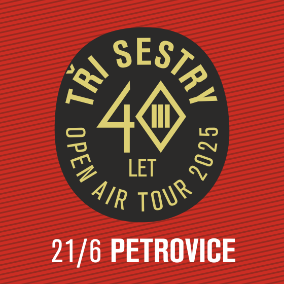 Tři sestry a hosté<br>40 let open air tour 2025