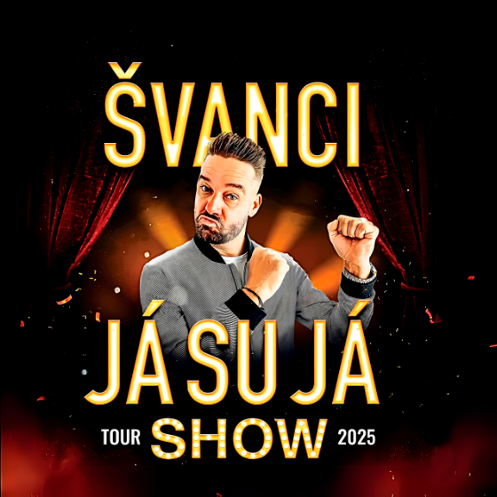 ŠVANCI SHOW - JÁ SU JÁ!