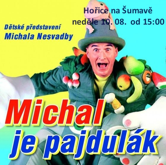 Michal je pajdulák<br>představení Michala Nesvadby