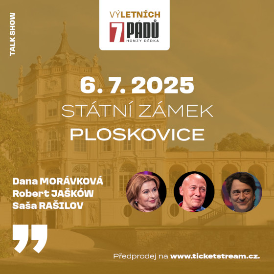 (Vý)letních 7 pádů Honzy Dědka<br>Robert Jašków, Dana Morávková, Saša Rašilov