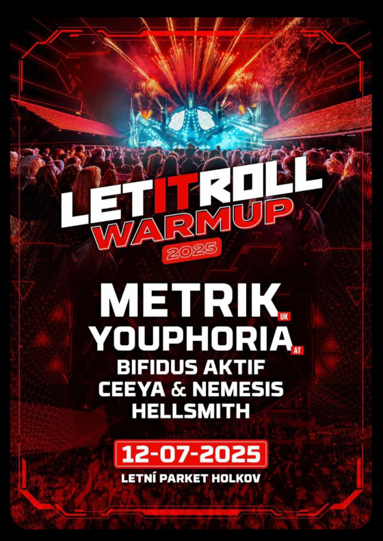LET IT ROLL WARM UP w\METRIK & YOUPHORIA