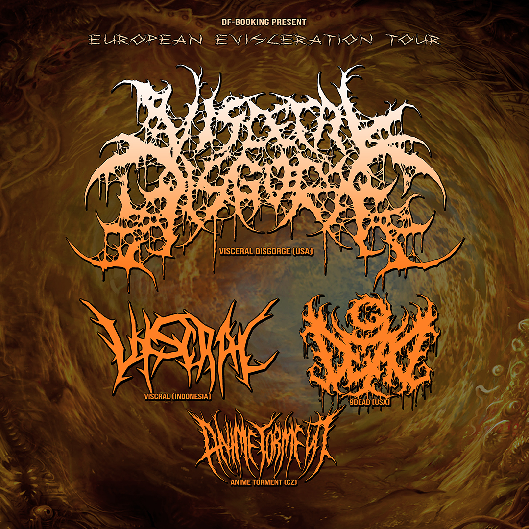 European Evisceration Tour<br>Visceral Disgorge (USA) + Support