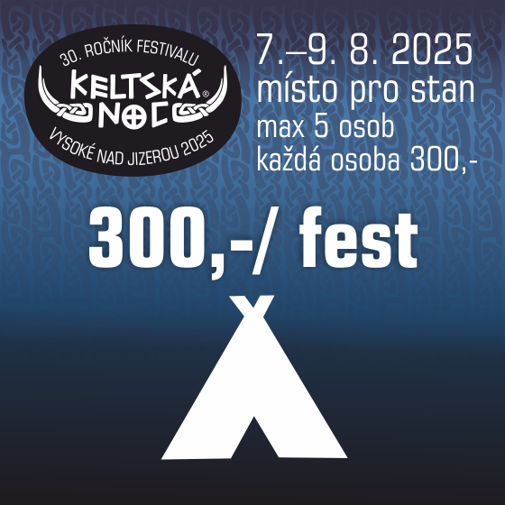 Keltská noc 2025<br>Stan + Osoba do stanu