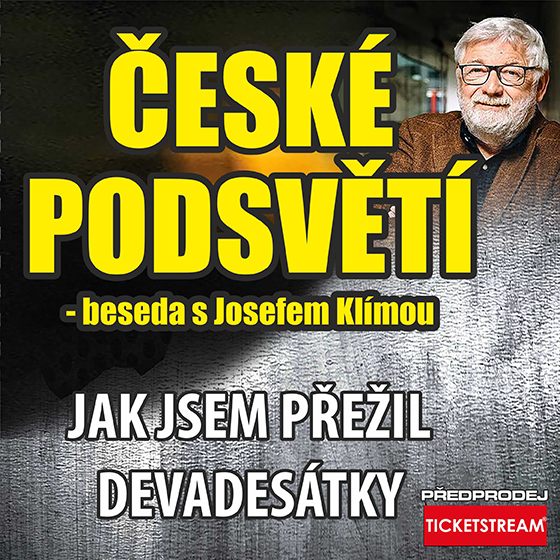 České podsvětí - jak jsem přežil devadesátky<br>Beseda s Josefem Klímou