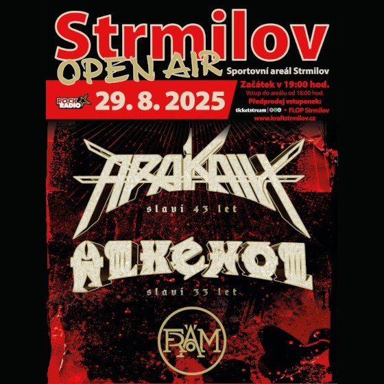OPEN AIR Strmilov 2025<br>ARAKAIN & ALKEHOL & FRÄM