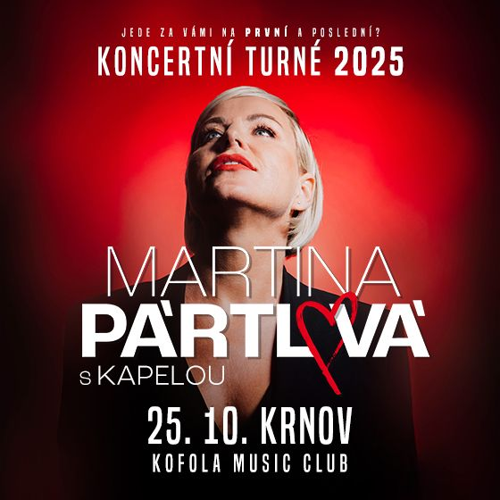 Martina Pártlová<br>První a poslední?<br>Koncertní turné 2025