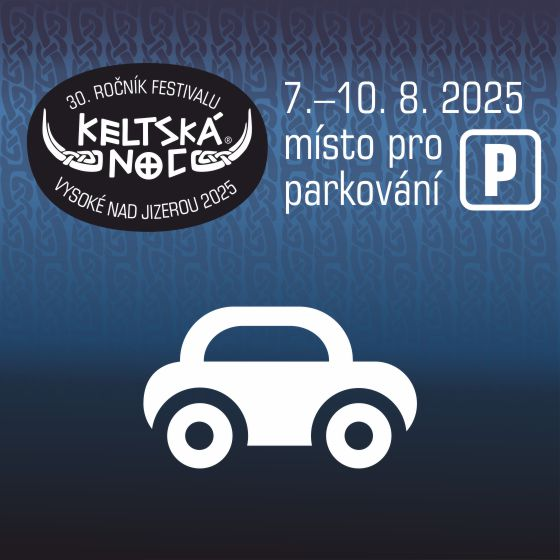Keltská noc 2025<br>Parkování