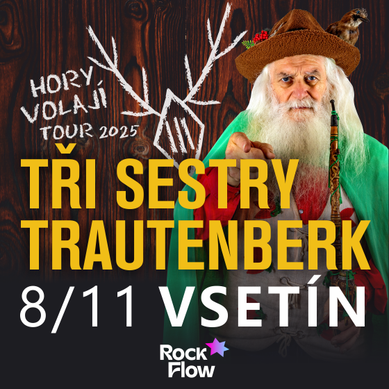 Tři sestry a Trautenberk<br>Hory volají<br>Tour 2025