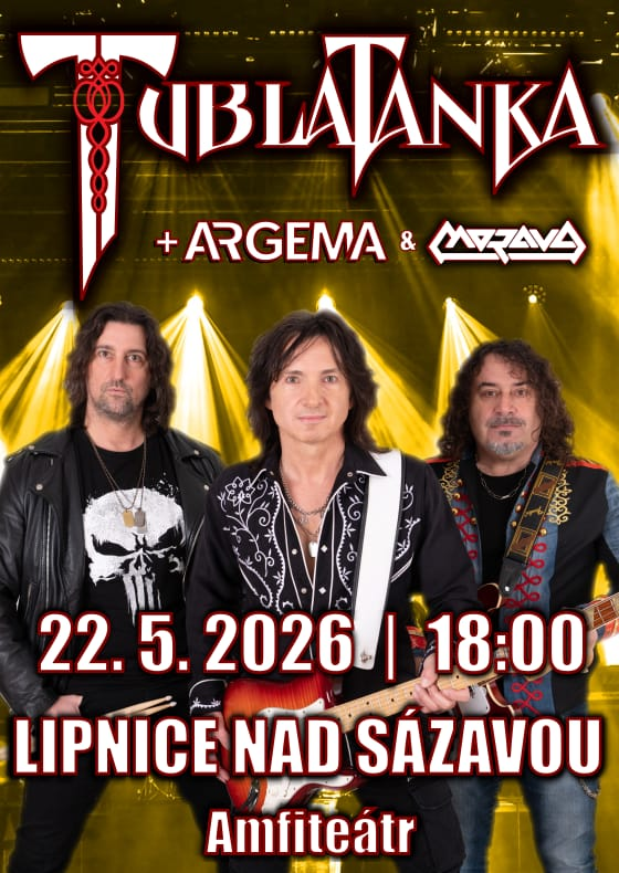 Tublatanka + Argema + Morava