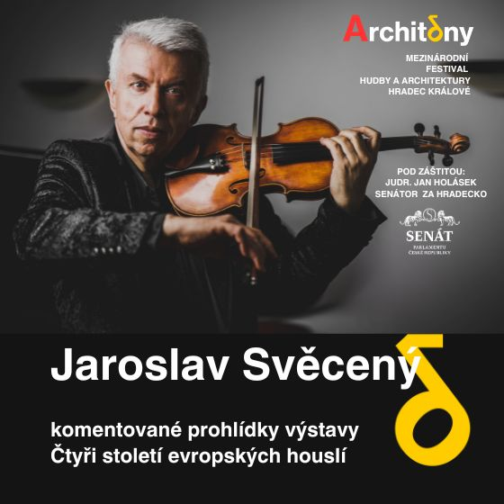 Jaroslav Svěcený - Čtyři století evropských houslí<br>Architóny - mezinárodní festival hudby a architektury Hradec Králové 2025