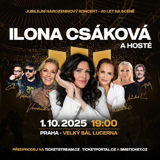 Ilona Csáková a hosté<br>Jubilejní narozeninový koncert