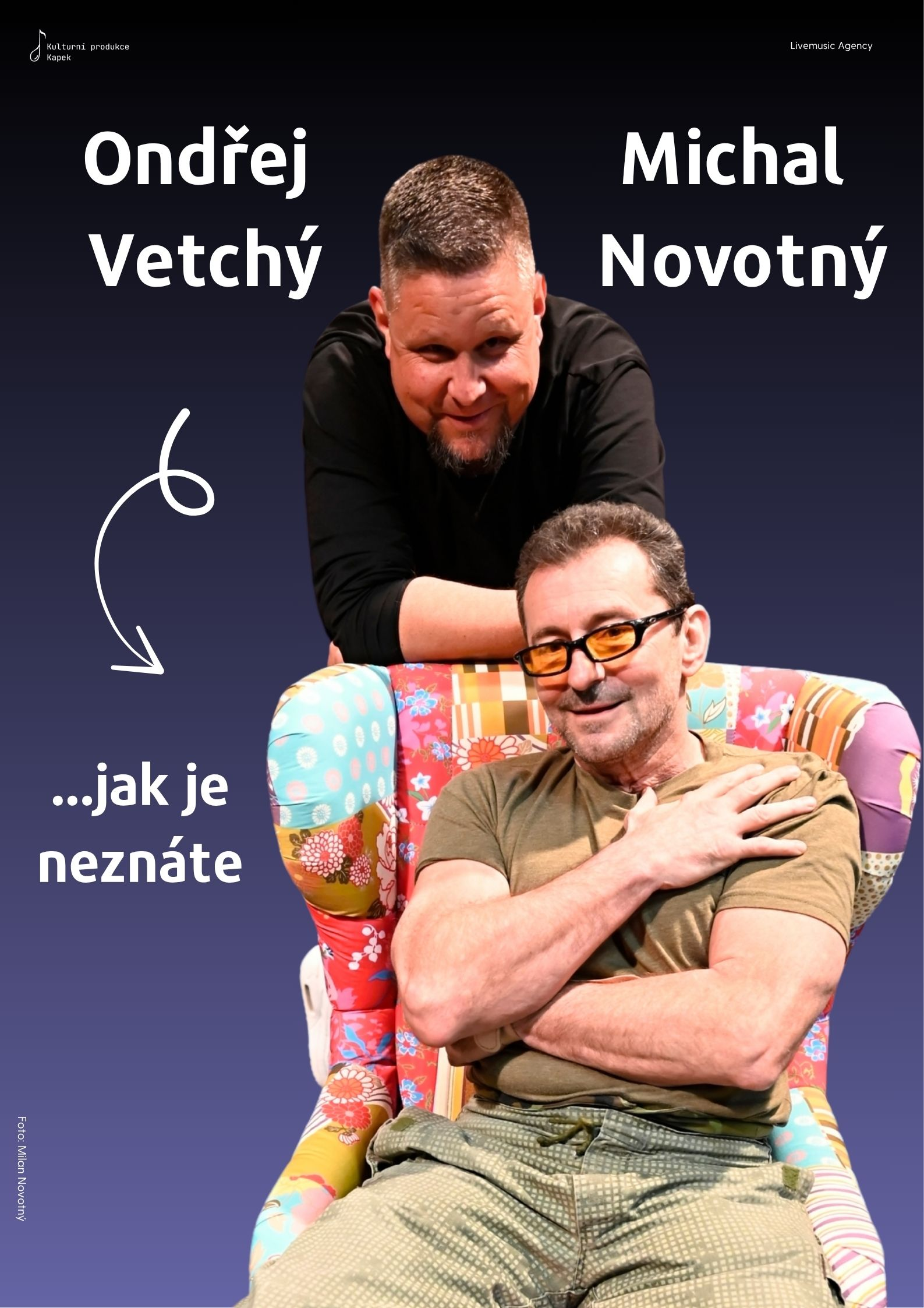 Ondřej Vetchý a Michal Novotný – jak je neznáte
