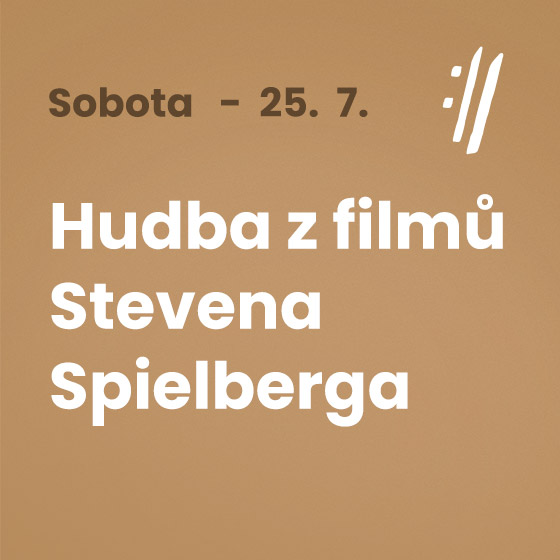 Great directors and their composers: Steven Spielberg & John Williams<BR>International Music Festival Český Krumlov 2020