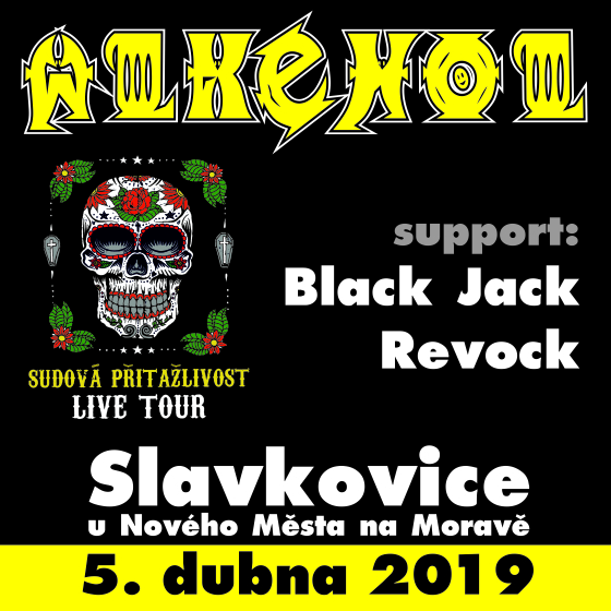 Alkehol + Black Jack + Revock<br>Sudová přitažlivost tour<br>Rockový večer plný hudby