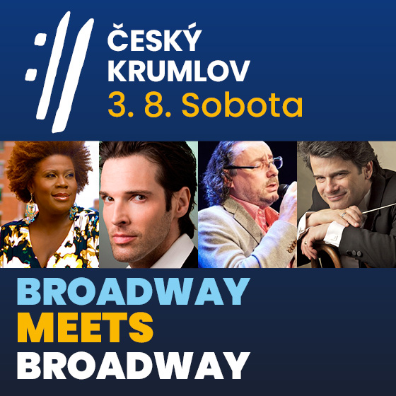 Broadway meets Broadway<BR>Mezinárodní hudební festival Český Krumlov 2019