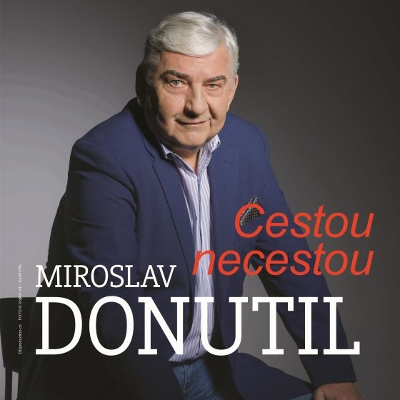 Miroslav Donutil<BR>Cestou necestou