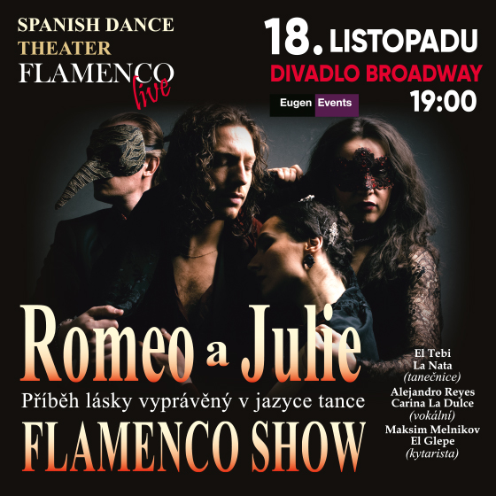 Romeo a Julie<BR>Flamenco Show<BR>Spanish dance theater