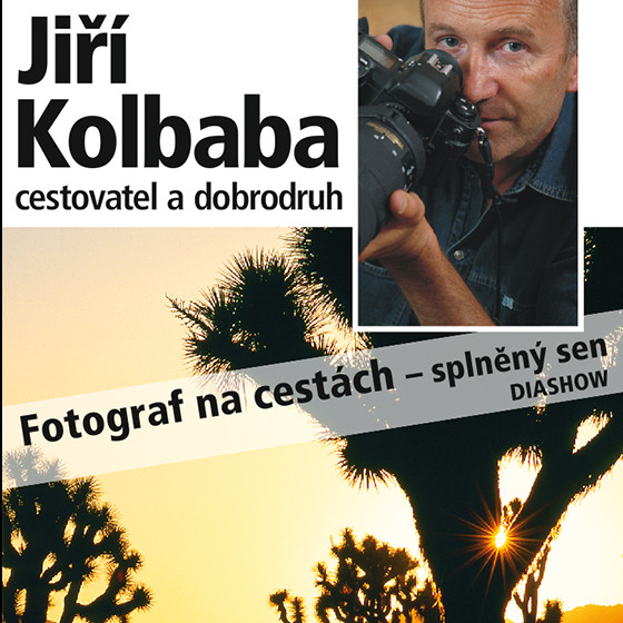 Jiří Kolbaba<br>Fotograf na cestách - splněný sen