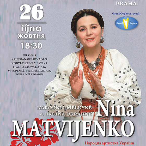 Nina Matvijenko<br>Národní umělkyně a Hrdina Ukrajiny