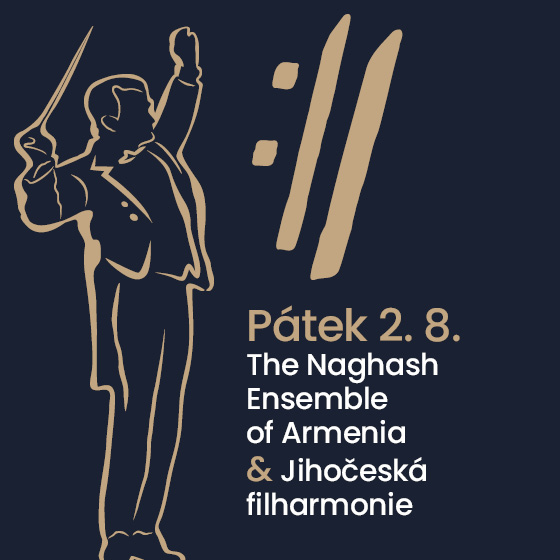 The Naghash Ensemble of Armenia a Jihočeská filharmonie<BR>Mezinárodní hudební festival Český Krumlov 2019