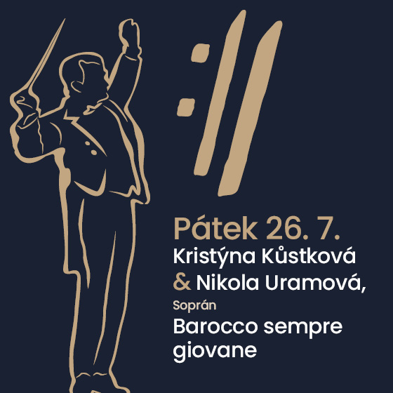 Kristýna Kůstková, Nikola Uramová, Barocco sempre giovanee - Open Air<BR>International Music Festival Český Krumlov 2019