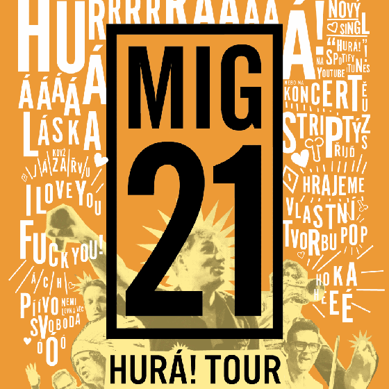 MIG 21<BR>Tour HURÁ!
