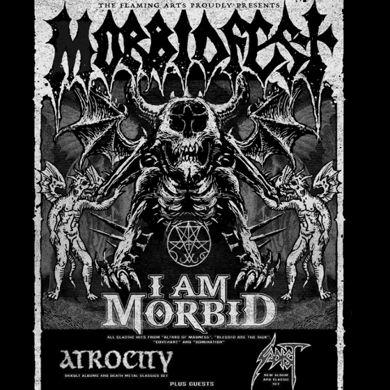 Morbidfest tour<BR>I am Morbid, Atrocity & Sadist