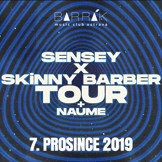 Sensey x Skinny Barber tour