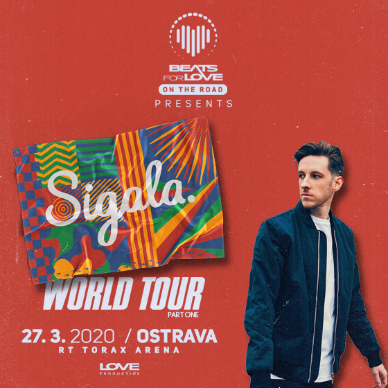 Beats For Love - On the Road - OSTRAVA<br>pres. Sigala