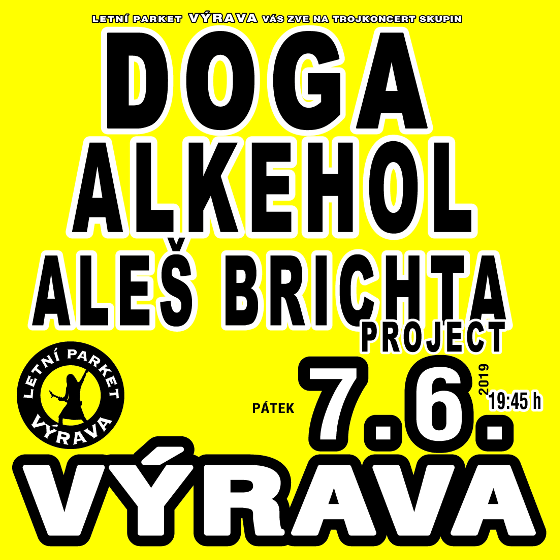 Alkehol, Doga, A. Brichta Project<BR>Letní parket Výrava