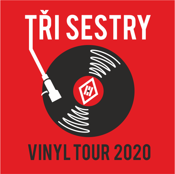 Tři sestry a host<br>Vinyl tour 2020