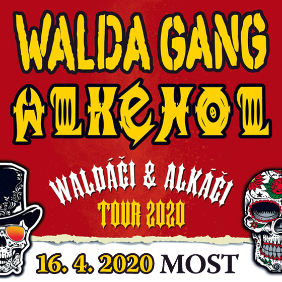 Walda Gang & Alkehol<br>Waldáči & Alkáči jaro 2020