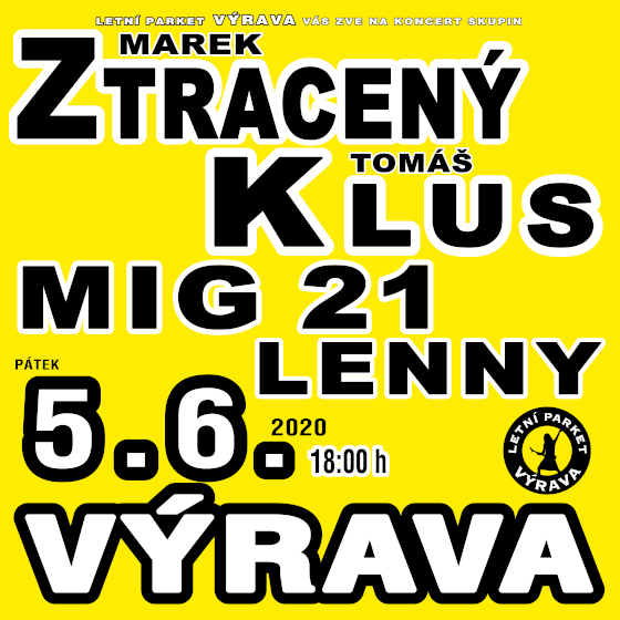 Tomáš Klus, Mig 21, Marek Ztracený, Lenny<br>Výrava Open Air 2020