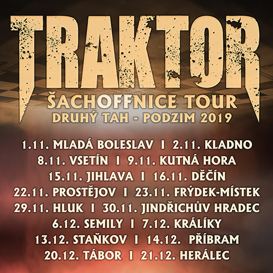 Tickets on a band TRAKTOR ŠACHOFFNICE TOUR
