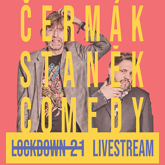 Čermák Staněk Comedy Podcast<br>LOCKDOWN 21<br>LiveStream