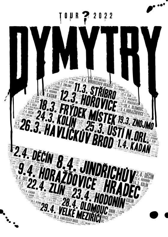 Dymytry<br>TOUR ? 2022